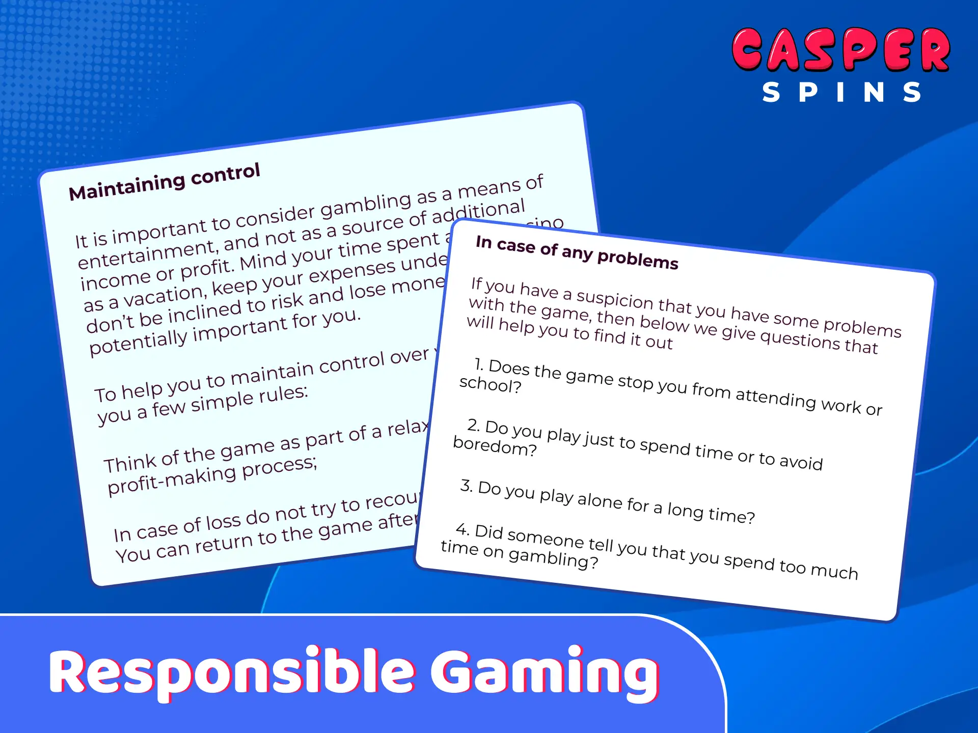 Access safe tools and resources for responsible gaming at Casper Spins.